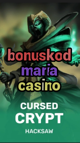 bonuskod maria casino-fqqjrm9vrme7zzjgfjql.com